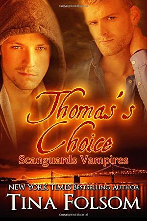 Thomas's Choice by Tina Folsom