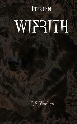 Wifrith by C.S. Woolley