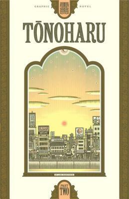 Tonoharu: Part Two by Lars Martinson