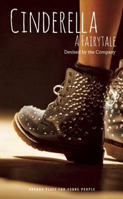 Cinderella: A Fairytale by Sally Cookson, Adam Peck