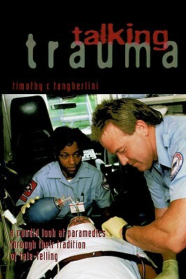 Talking Trauma by Timothy R. Tangherlini