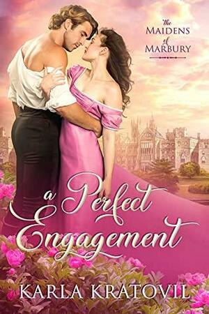 A Perfect Engagement by Karla Kratovil