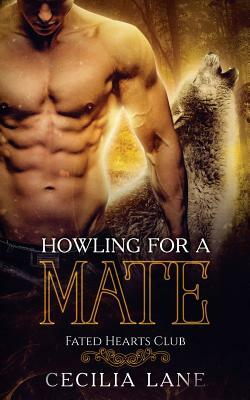 Howling for a Mate by Cecilia Lane