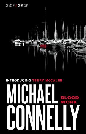 Blood Work by Michael Connelly