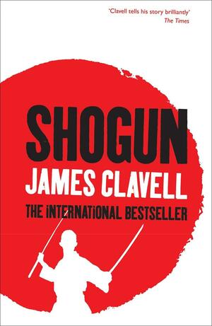 Shōgun by James Clavell