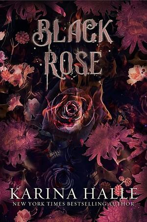 Black Rose: A Dark Gothic Romance by Karina Halle