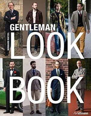 Gentleman Lookbook by Bernhard Roetzel