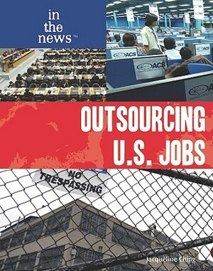 Outsourcing U.S. Jobs by Jacqueline Ching