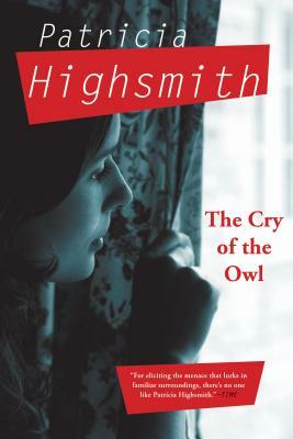 The Cry of the Owl by Patricia Highsmith