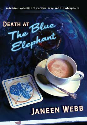 Death at the Blue Elephant by Janeen Webb