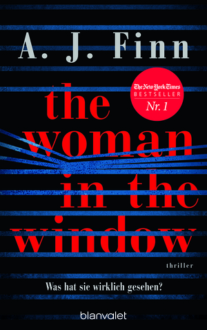 The Woman in the Window - Was hat sie wirklich gesehen? by A.J. Finn