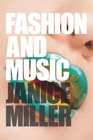 Fashion and Music by Janice Miller