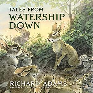 Tales from Watership Down by Richard Adams