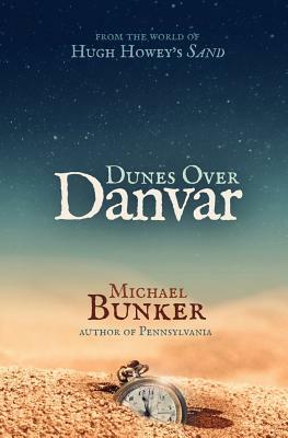 Dunes Over Danvar by Michael Bunker