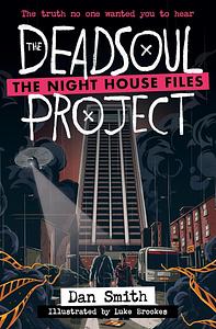 The Deadsoul Project by Dan Smith