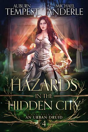 Hazards in the Hidden City by Michael Anderle, Auburn Tempest