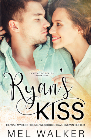 Ryan's Kiss by Mel Walker