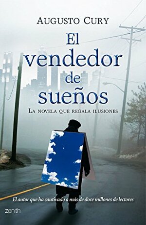 El vendedor de sueños by Augusto Cury