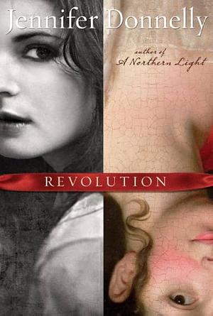 Revolution by Jennifer Donnelly by Donnelly