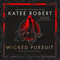 Wicked Pursuit by Katee Robert
