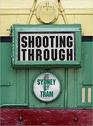 Shooting Through by Caroline Butler-Bowdon, Howard Clark, Annie Campbell