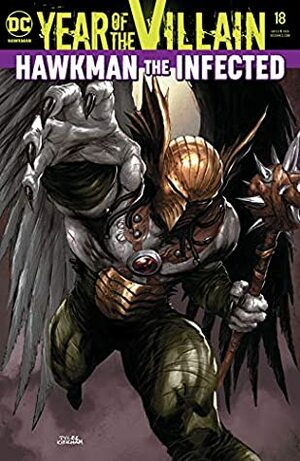 Hawkman (2018-) #18 by Robert Venditti, Tyler Kirkham, Patrick Olliffe, Rainier Beredo, Jeremiah Skipper, Tom Palmer