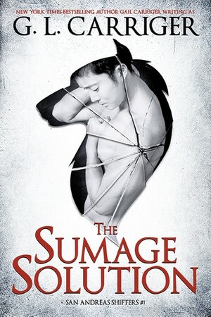 The Sumage Solution by Gail Carriger, G.L. Carriger