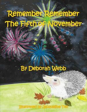 Remember Remember The Fifth of November by Deborah Webb