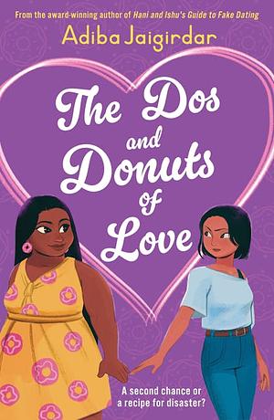 The Dos And Donuts Of Love by Adiba Jaigirdar