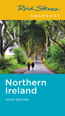 Rick Steves Snapshot Northern Ireland by Pat O'Connor, Rick Steves