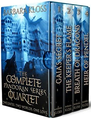 Gaia's Secret: The Complete Pandoran Series Quartet by Barbara Kloss