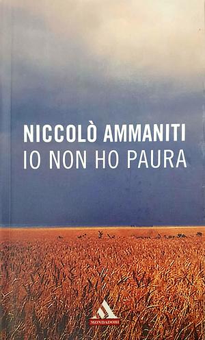 Io non ho paura by Niccolò Ammaniti