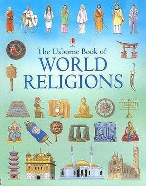 Usborne Book Of World Religions by Cheryl Evans, Susan Meredith, Susan Meredith