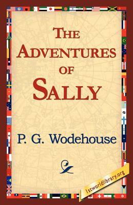 The Adventures of Sally by P.G. Wodehouse