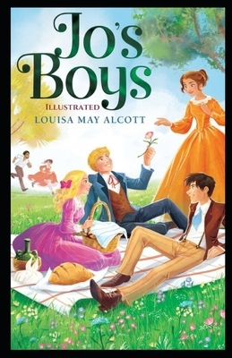 Jo's Boys Illustrated by Louisa May Alcott