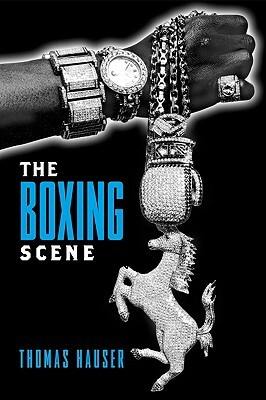 The Boxing Scene by Thomas Hauser