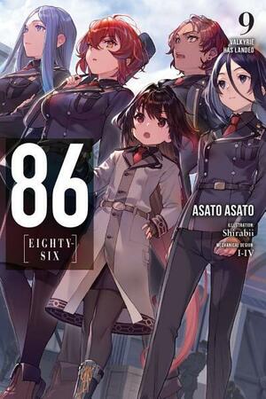 86—EIGHTY-SIX, Vol. 9: Valkyrie Has Landed by Asato Asato