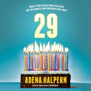 29 by Adena Halpern