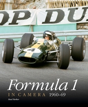 Formula 1 in Camera, 1970-79: Volume 1 by Paul Parker