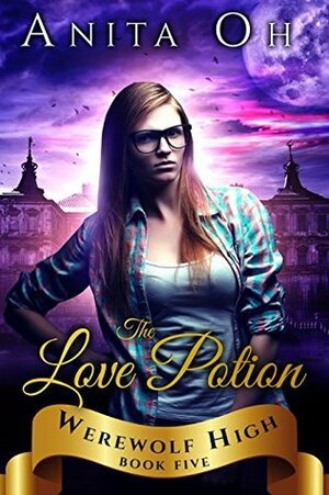 The Love Potion by Anita Oh