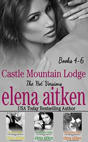 Mountain Men of Castle Lodge, Books 4-6(Castle Mountain Lodge by Elena Aitken