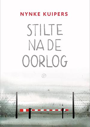 Stilte na de oorlog by Nynke Kuipers