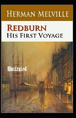 Redburn Illustratedx by Herman Melville
