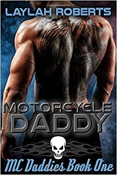 Motorcycle Daddy by Laylah Roberts