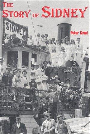 The Story of Sidney by Peter Grant