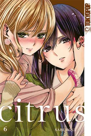 Citrus (Limited Edition), Band 6 by Saburouta