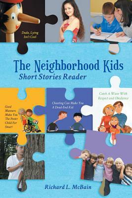 The Neighborhood Kids: Short Stories Reader by Richard McBain