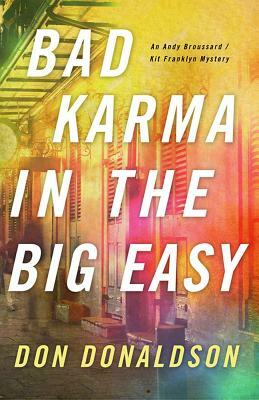 Bad Karma in the Big Easy by Dj Donaldson