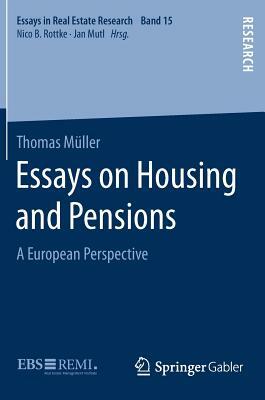 Essays on Housing and Pensions: A European Perspective by Thomas Müller