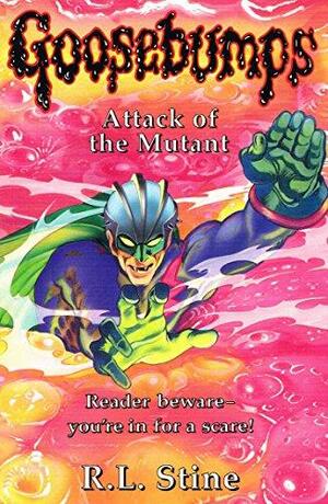 Attack of the Mutant by R.L. Stine
